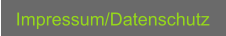 Impressum/Datenschutz